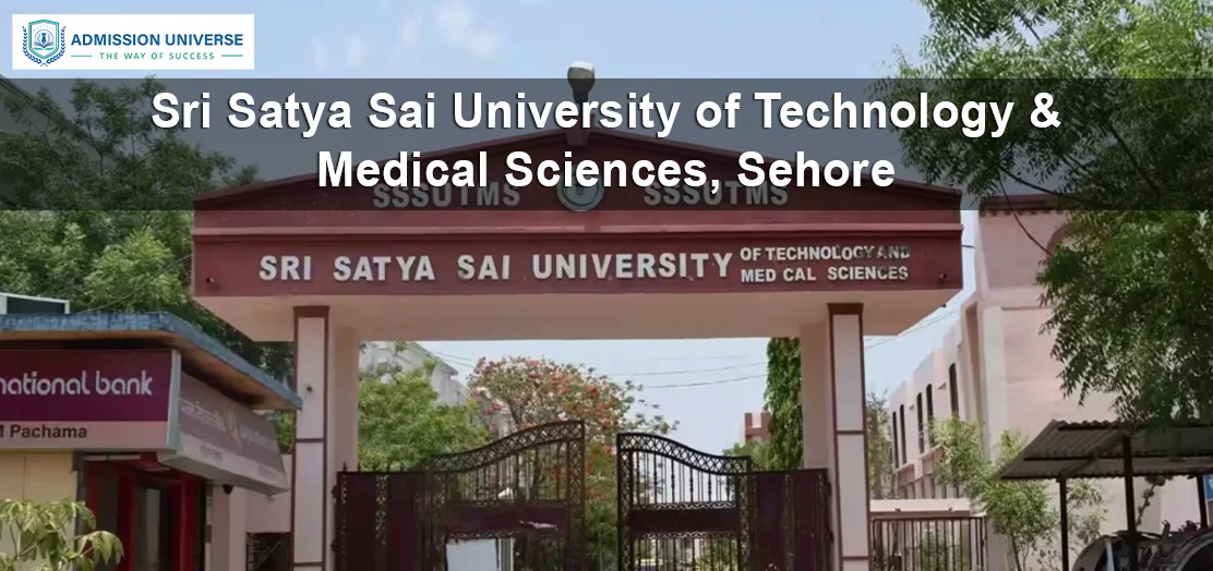 Sri Satya Sai University of Technology & Medical Sciences campus